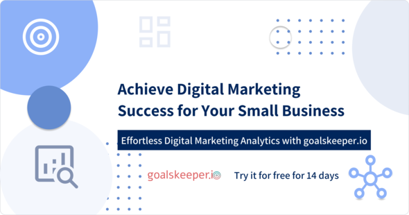 goalskeeper.io dashboard for small business marketing insights.